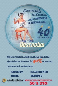 Duscholux promoción Amado Salvador