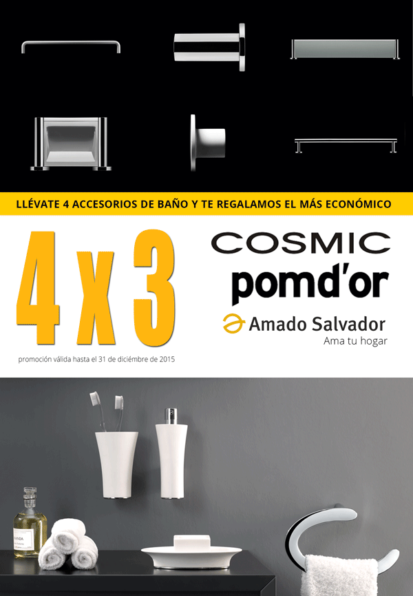 promoción 2015 de accesorios de baño 4 x 3 de Cosmic de Amado Salvador